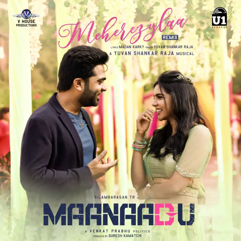 Meherezylaa (Remix) (From "Maanaadu") [feat. Nirupan Chakravarthy]