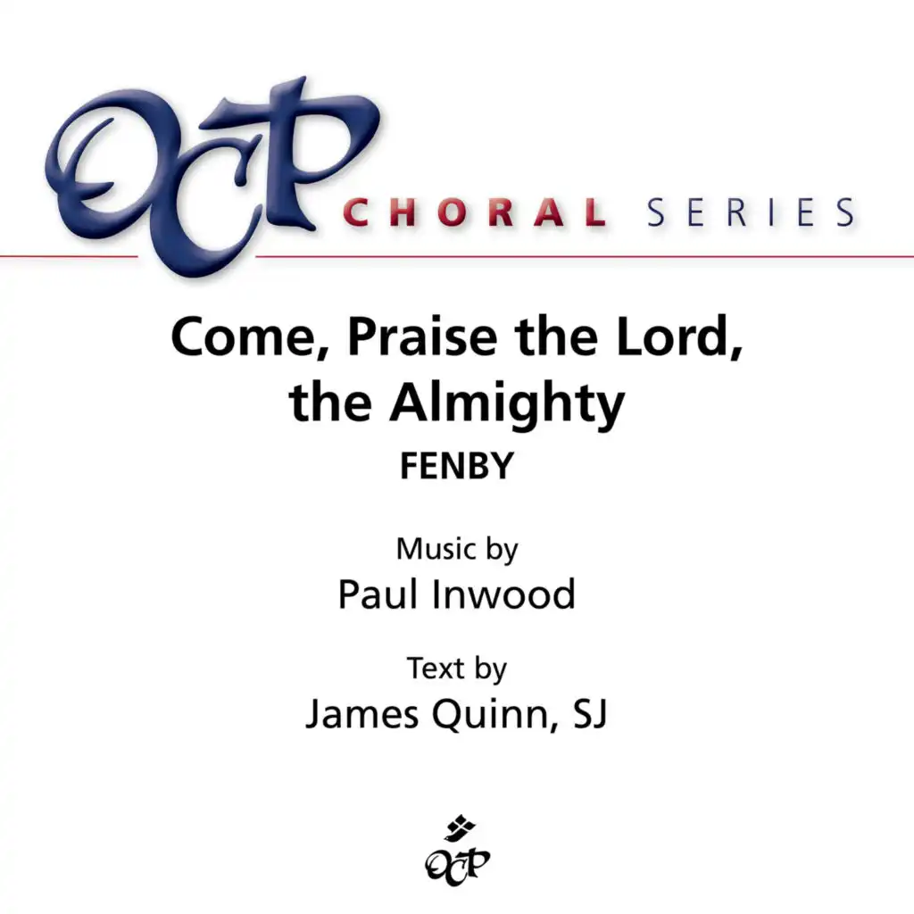 Paul Inwood, OCP Choir & James Quinn, SJ