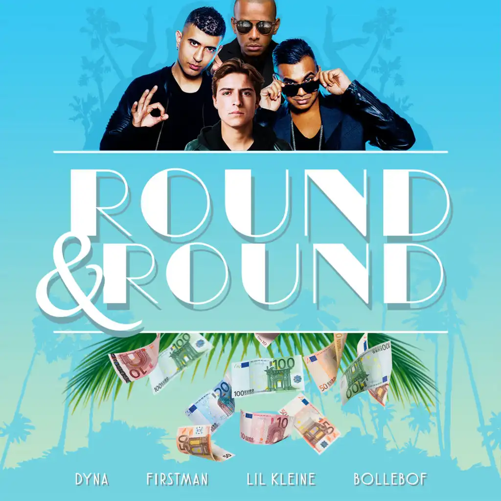 Round & Round (feat. Lil' Kleine & Bollebof)
