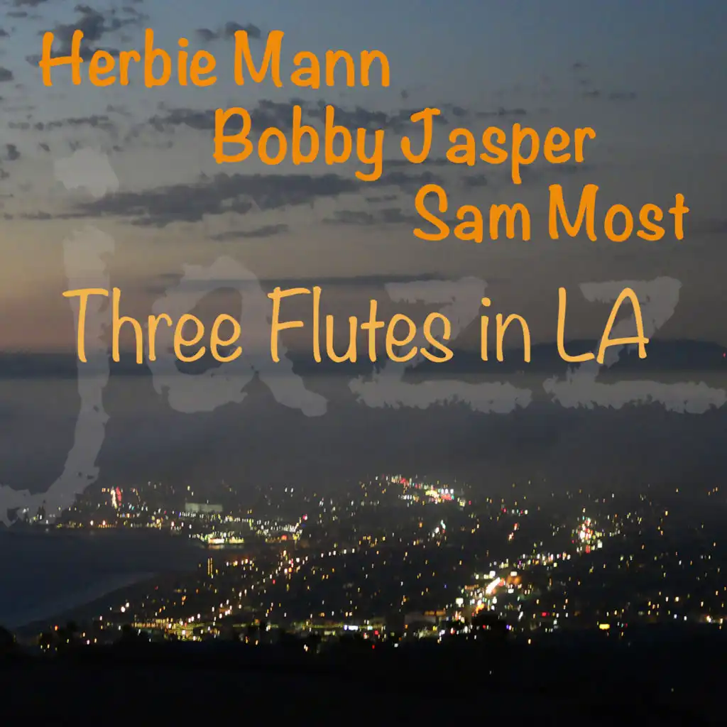 Three Flutes In LA