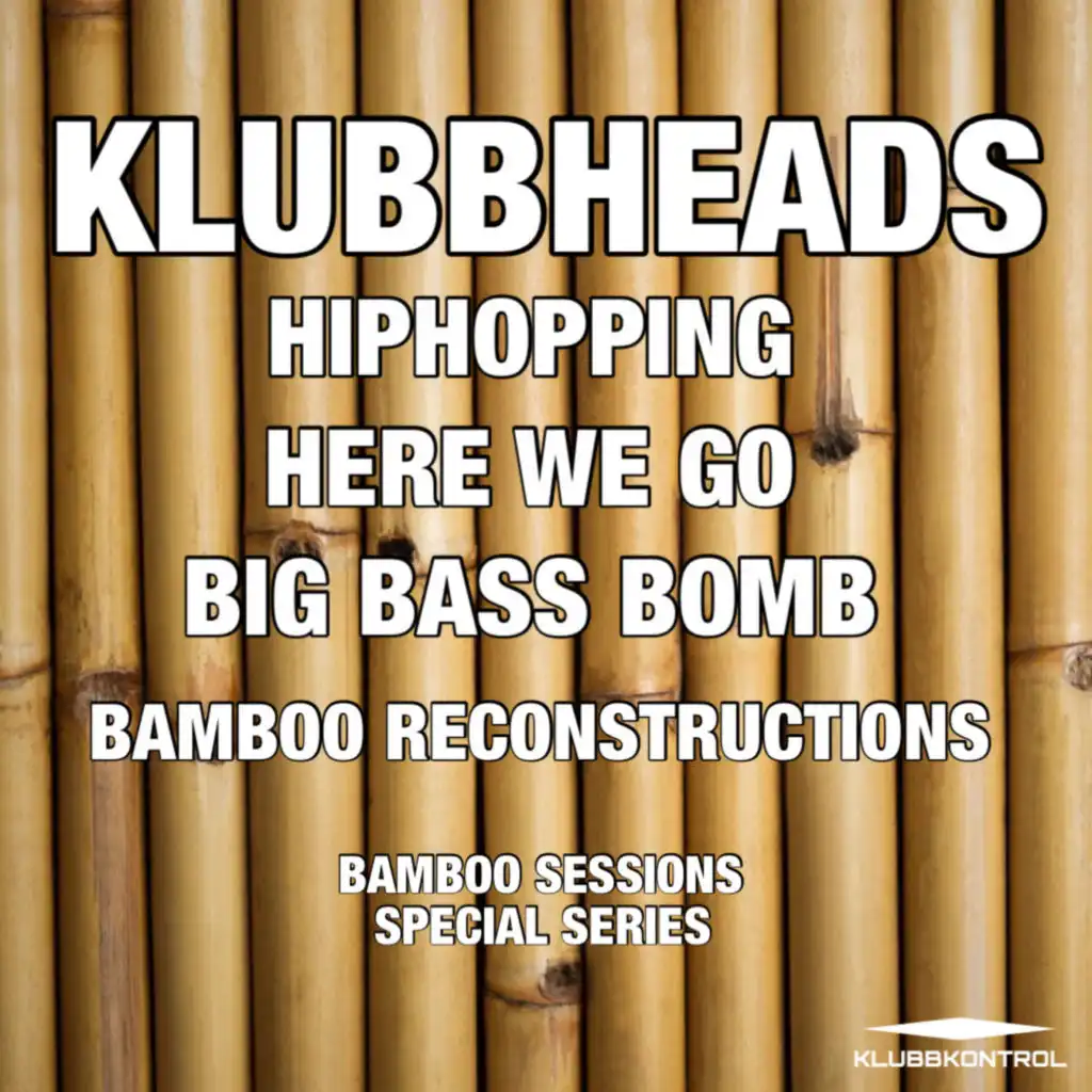 Here We Go (Bamboo Reconstruction)