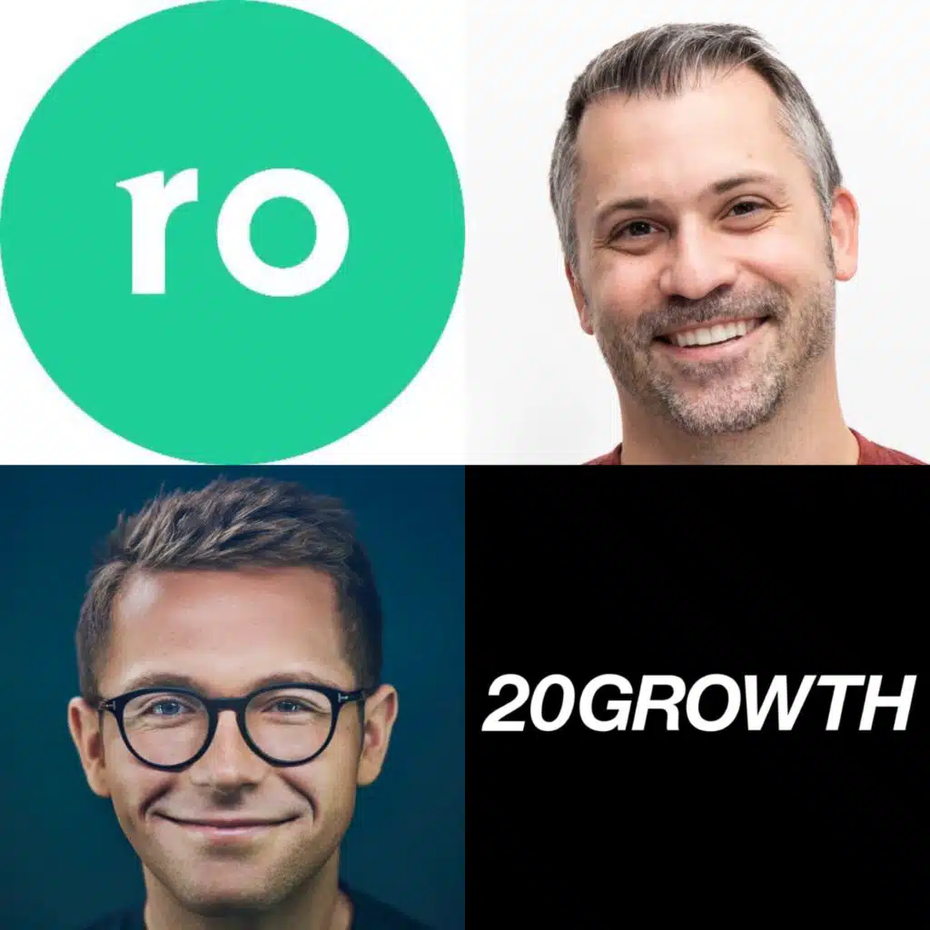 20Growth: The Biggest Lie in Startup Growth and Marketing, Why You Do Not Need To Diversify Customer Acquisition Channels in the Early Days & When and How To Build Your Growth Team with Rob Schutz, Co-Founder and Chief Growth Officer @ Ro