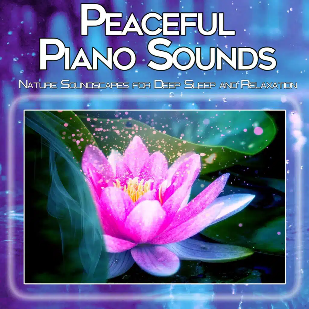 Deep Sleep Music DEA Channel & Peaceful Piano Music DEA Channel