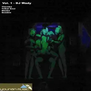 Younan Music Presents: DJ Wady E.P.