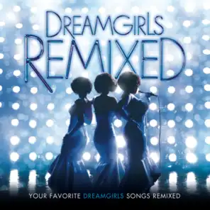 Performed by Jennifer Hudson, Beyoncé Knowles, Anika Noni Rose & Dreamgirls (Motion Picture Soundtrack)