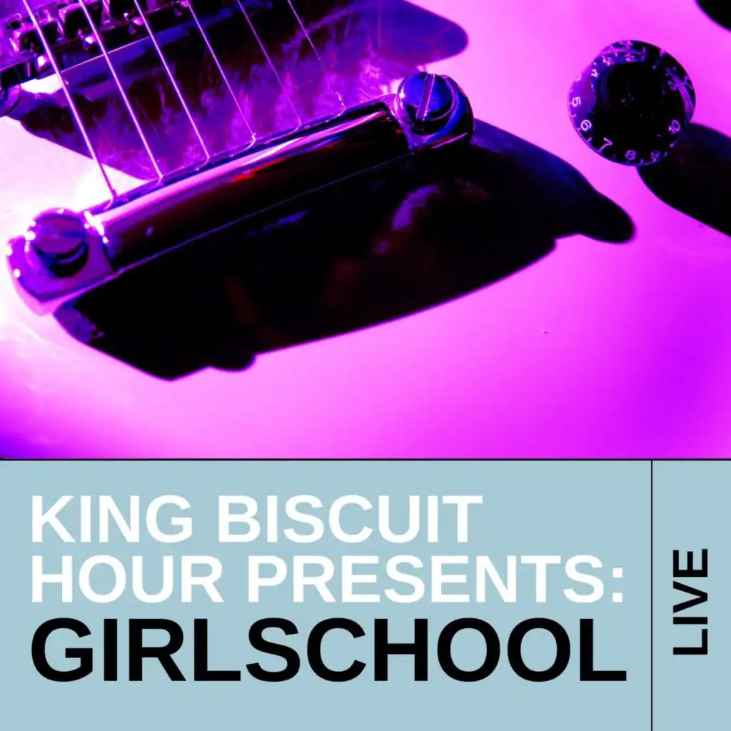 King Biscuit Hour Presents: Girlschool