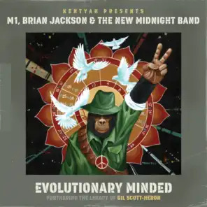 Evolutionary Minded (Furthering the Legacy of Gil Scott-Heron)