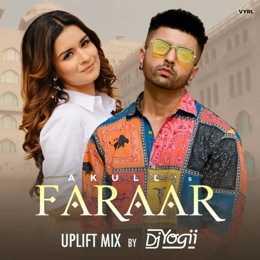 Faraar (Uplift Mix) [feat. DJ Yogii]