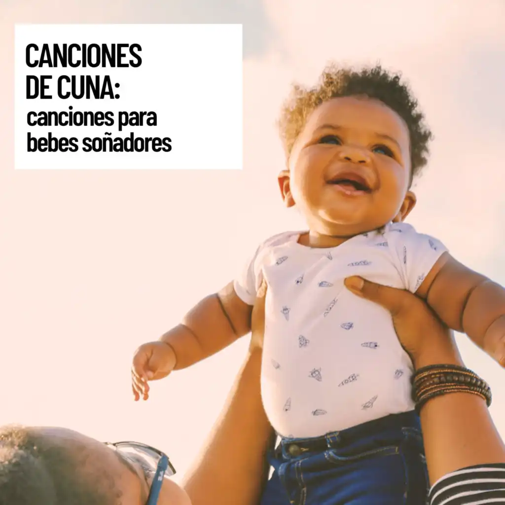 Ritmos y Canciones de cuna: canciones para bebes so–adores