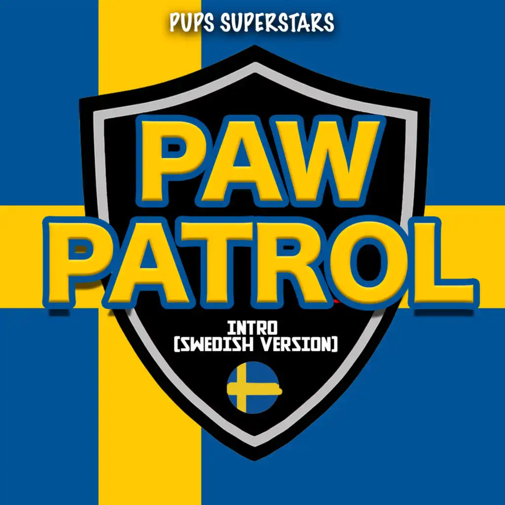 Paw Patrol (Intro) [Swedish Version]