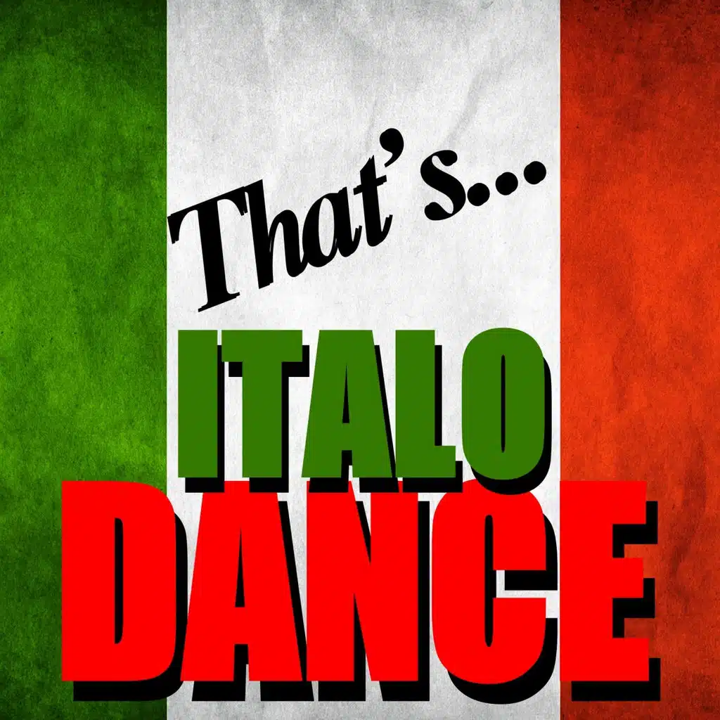 That's... Italo Dance