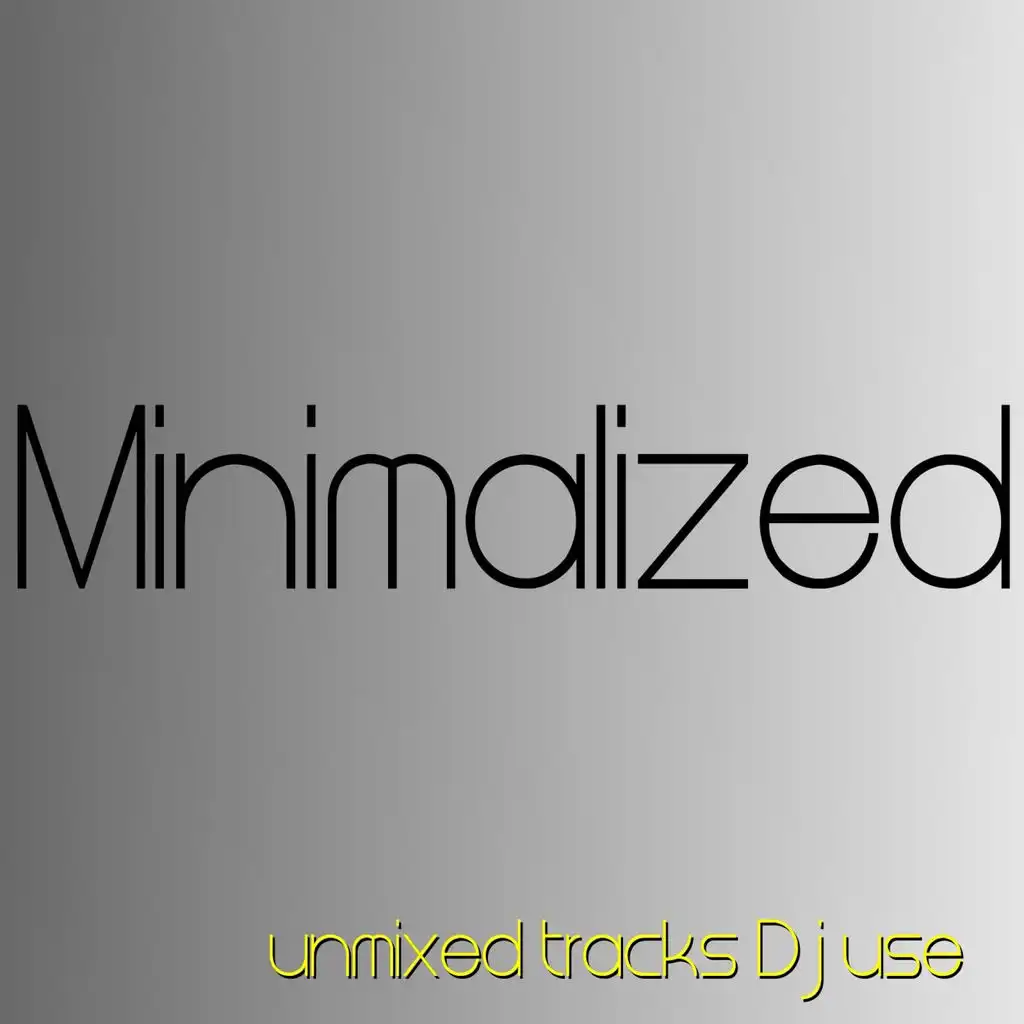 Minimalized