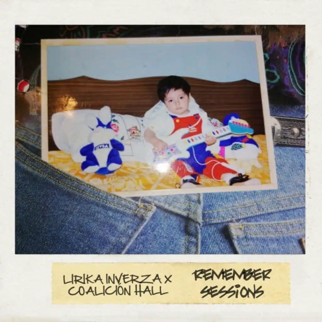 Remember Sessions (feat. Coalicion Hall)