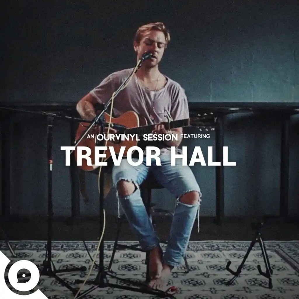 Trevor Hall | OurVinyl Sessions