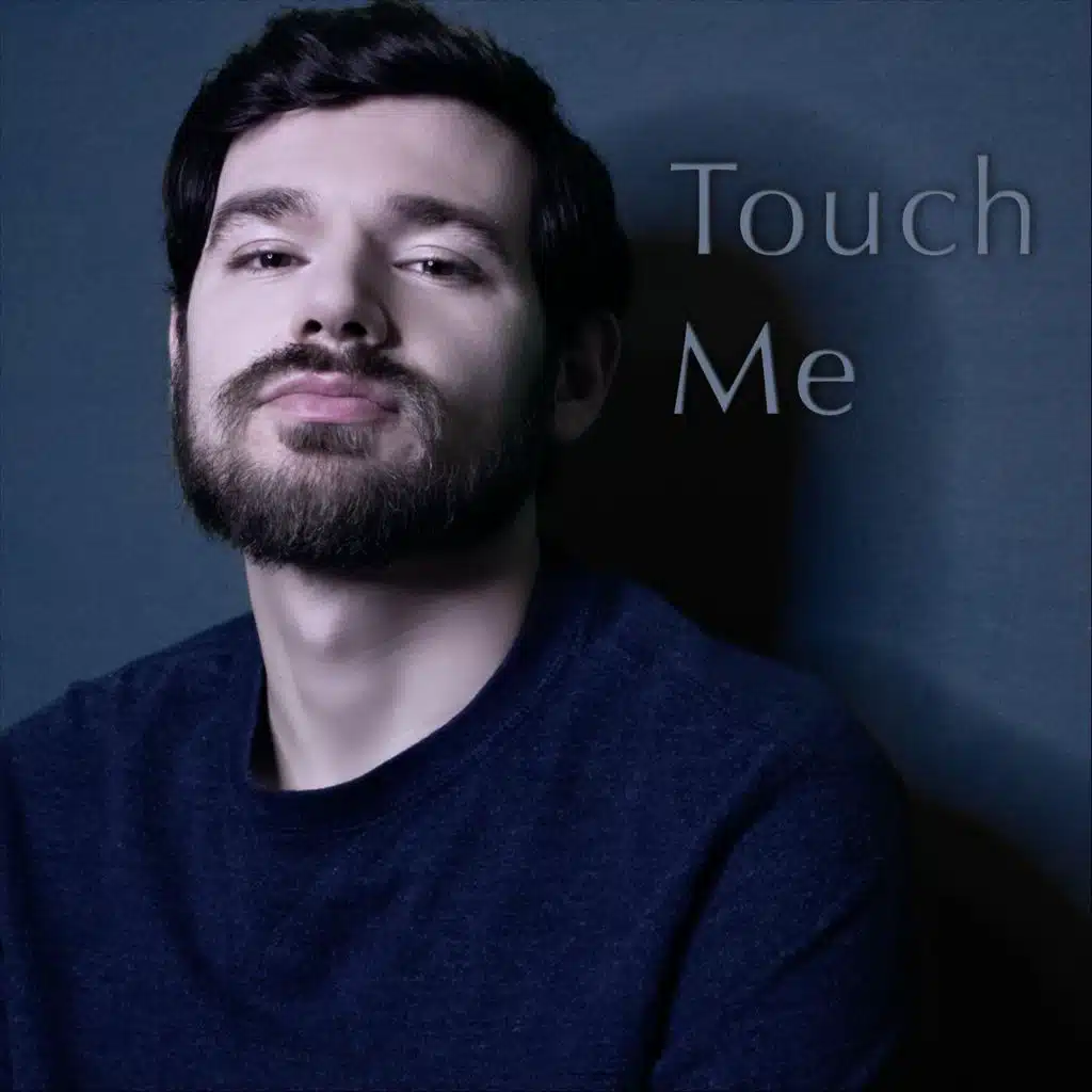 Touch Me
