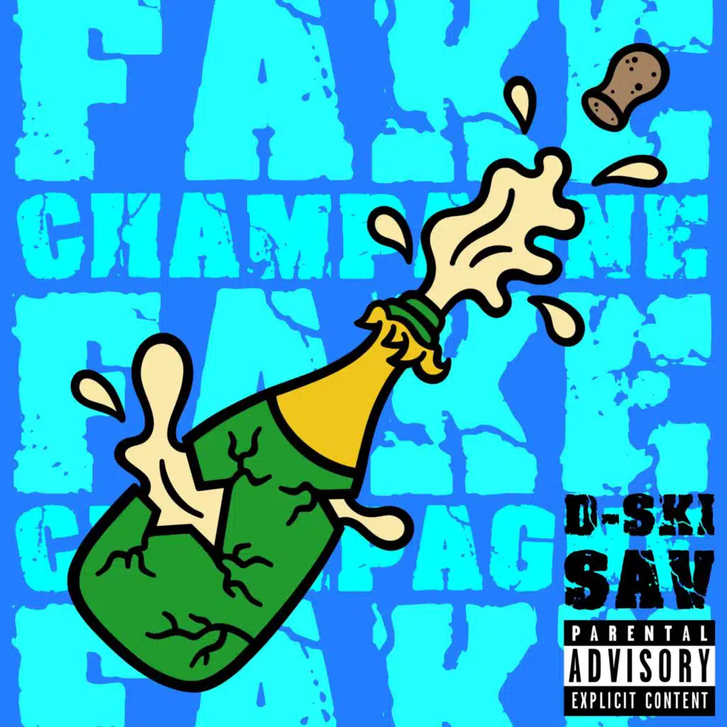 Fake Champagne (feat. Dj Sav)