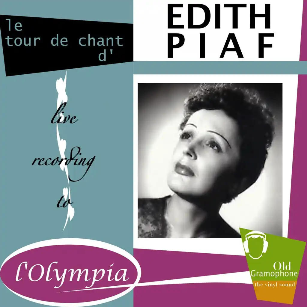 Le Tour De Chant d'Edith Piaf (Live Recording a' l'Olympia)