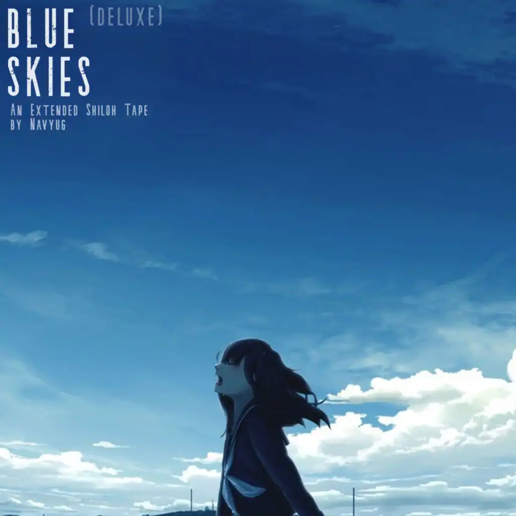 Blue Skies (Deluxe)