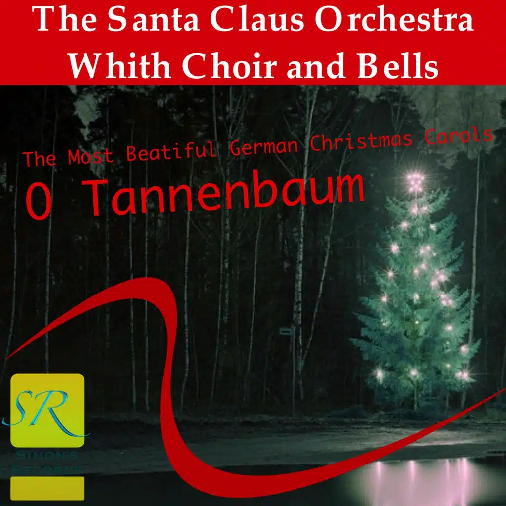 O Tannenbaum (The Most Beatiful German Christmas Carols)