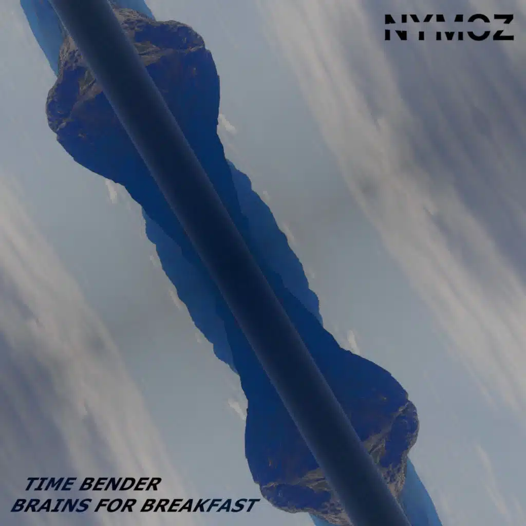 Time Bender / Brains for Breakfast