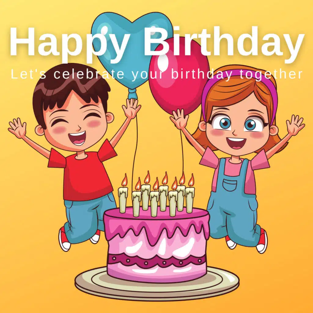 Happy Birthday for Kids