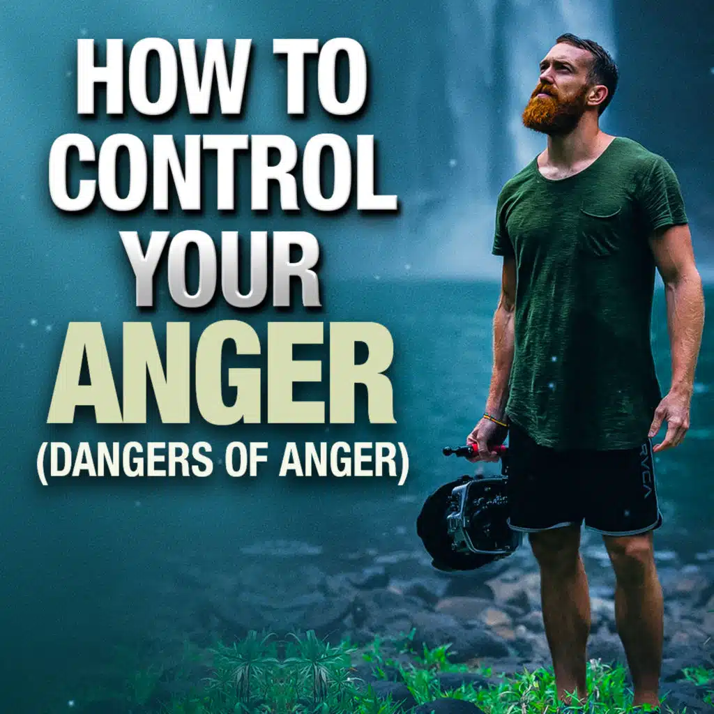 #362 Happiness - How To Control Your Anger (Dangers of Anger)