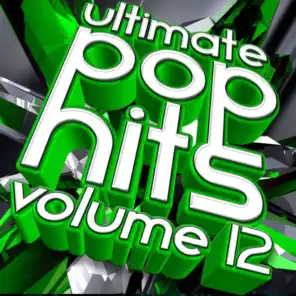 Ultimate Pop Hits, Vol. 12