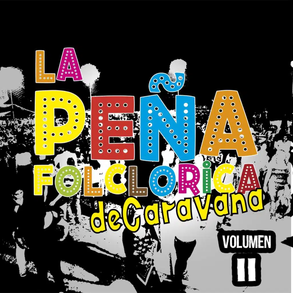 La Peña Folclorica de Caravana, Vol. 2