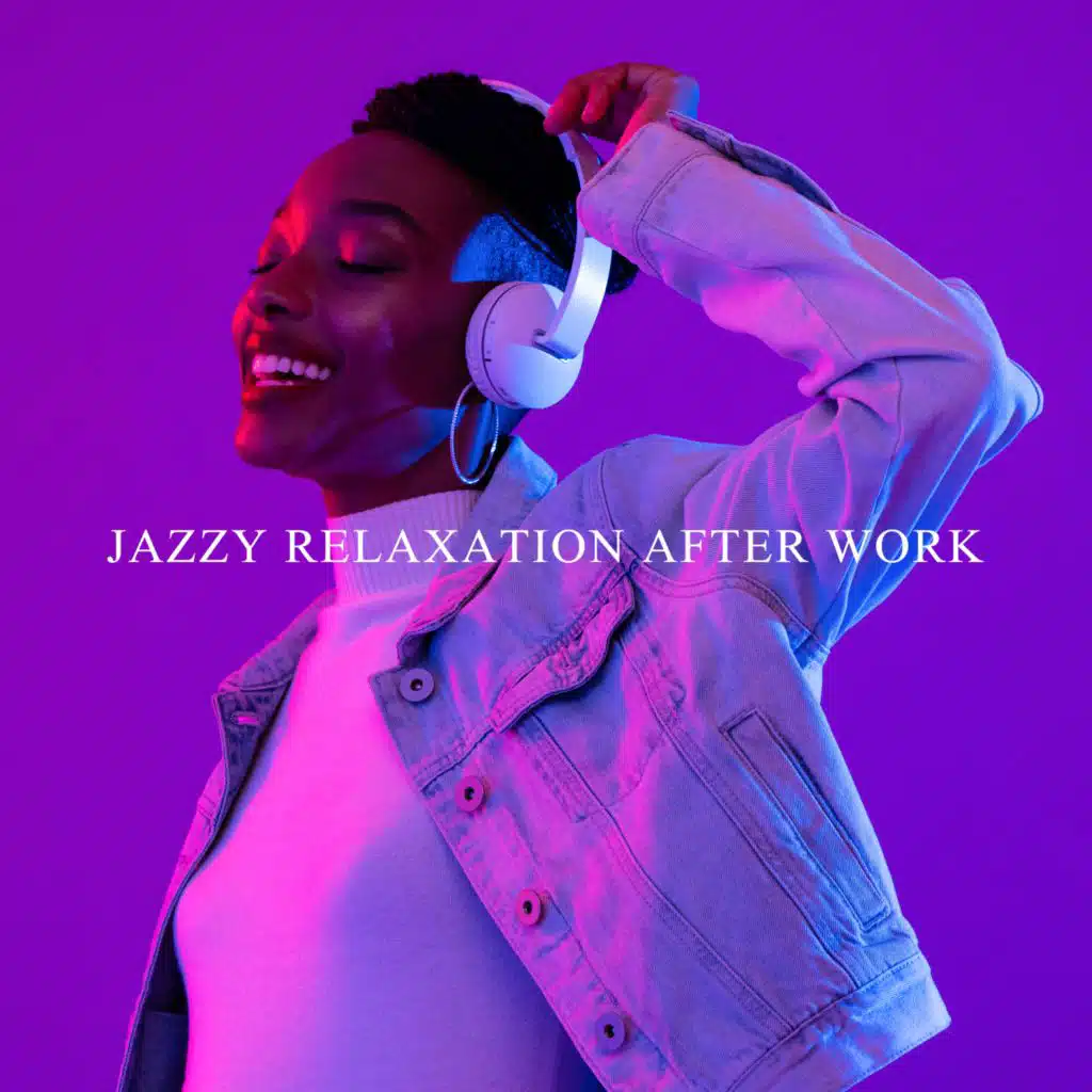 Jazzy Relaxation after Work (Smooth Instrumental Parisian Piano Background)