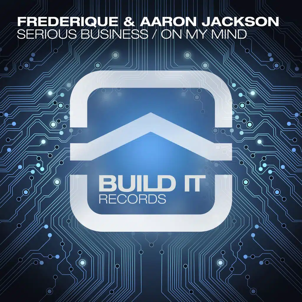 Serious Business / On My Mind