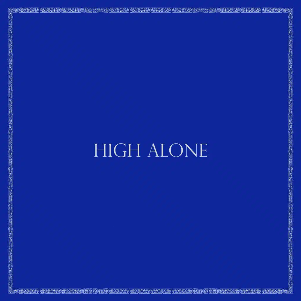High Alone