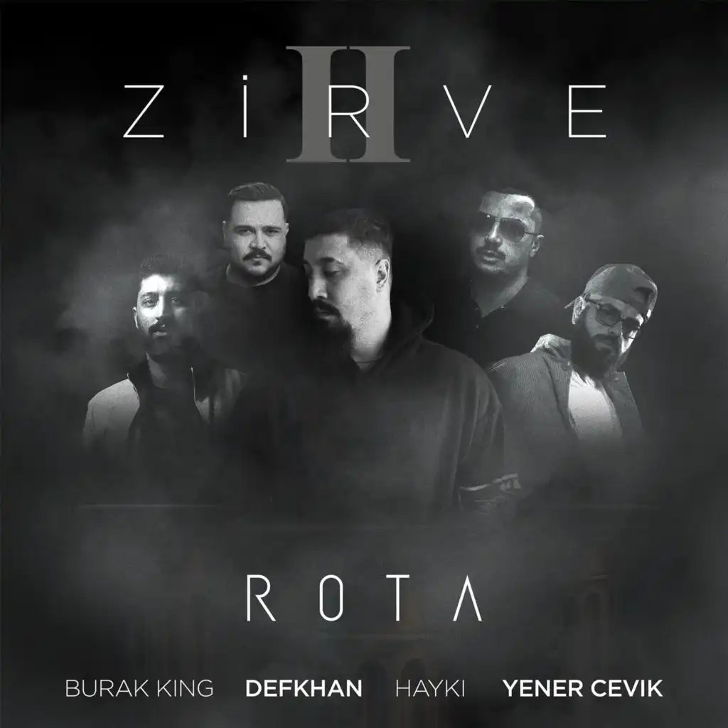 Zirve 2 (feat. Defkhan, Burak King, Hayki & Yener Çevik)