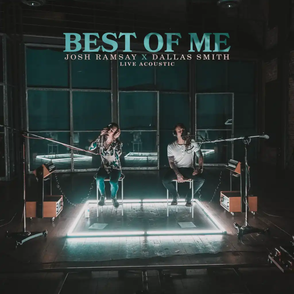 Best Of Me (feat. Dallas Smith) (Live Acoustic)