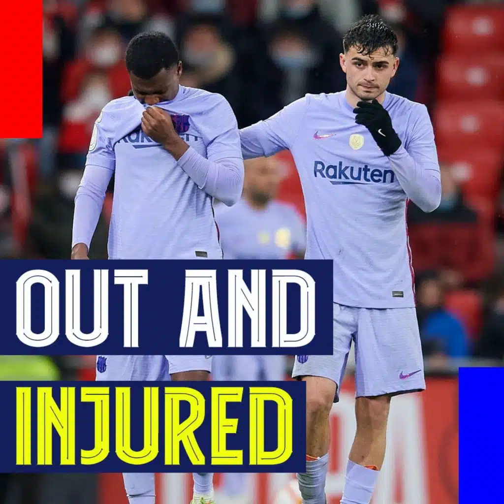 Out and Injured! Dembele's letter, Ansu injured, Ferran and Pedri score but Barça eliminated from the Copa