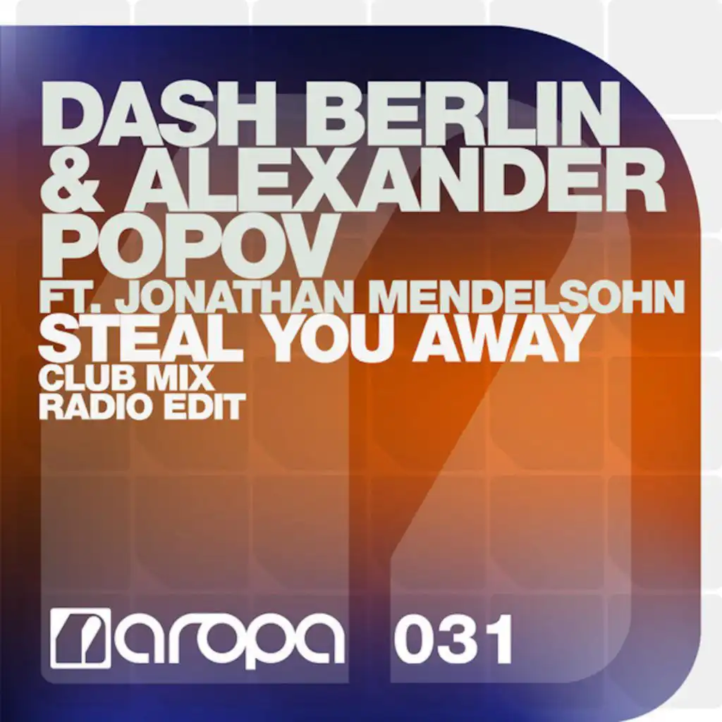 Steal You Away (feat. Alexander Popov & Jonathan Mendelsohn) (Giuseppe Ottaviani Remix Radio Edit)