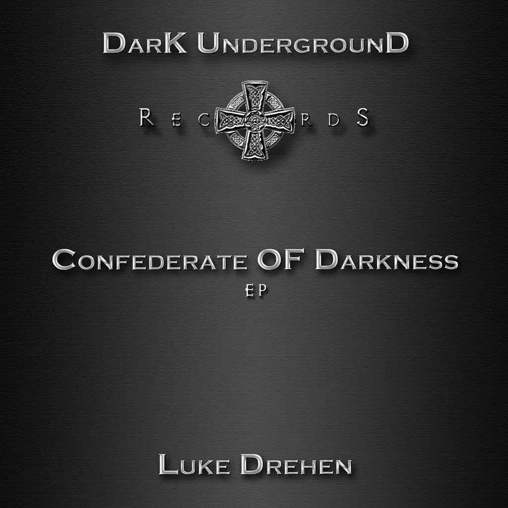 Confederate Of Darkness EP