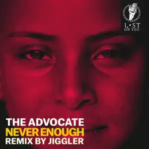 Never Enough (Jiggler Remix)