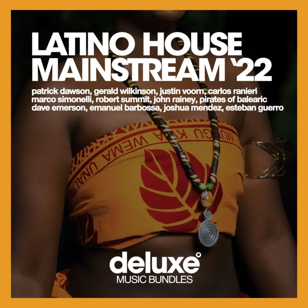 Latino House Mainstream '22