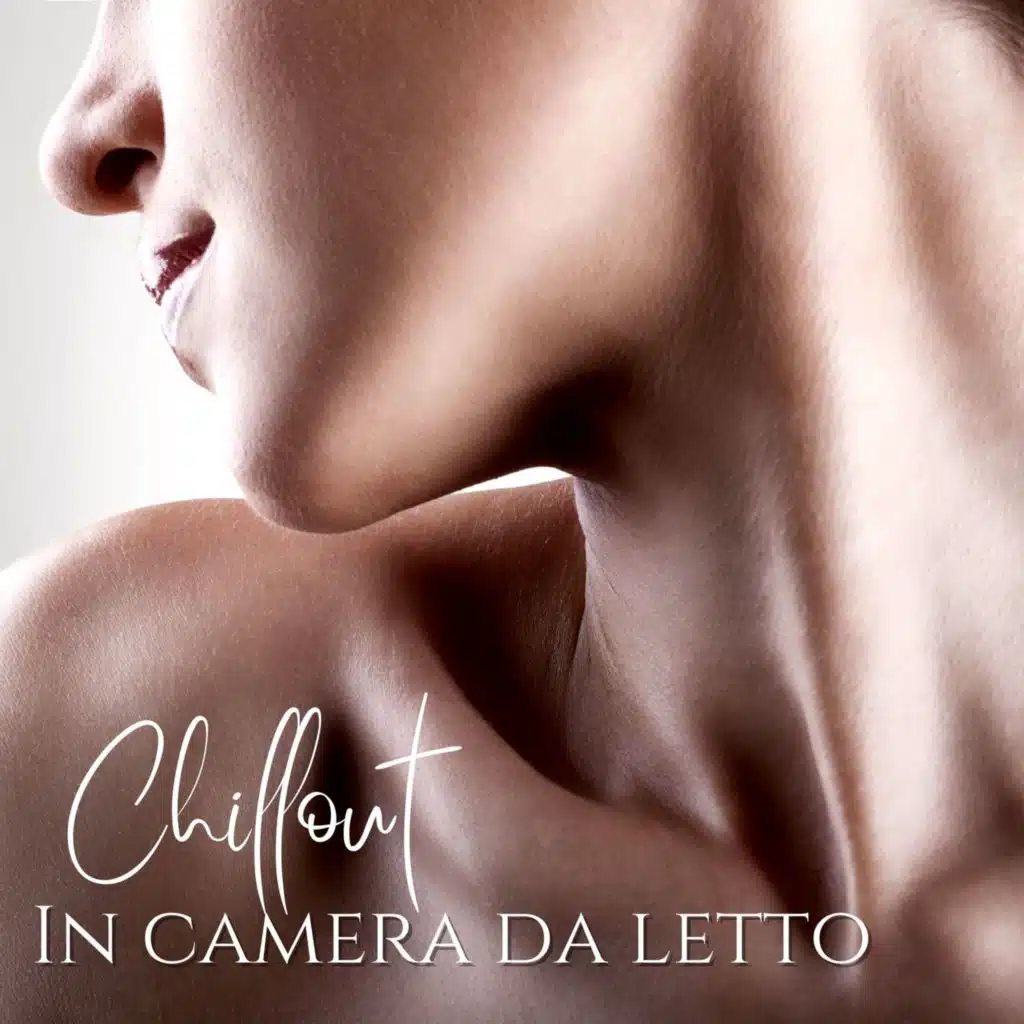 In camera da letto: Chillout per incontri romantici, atmosfera sensuale per giochi di coppia