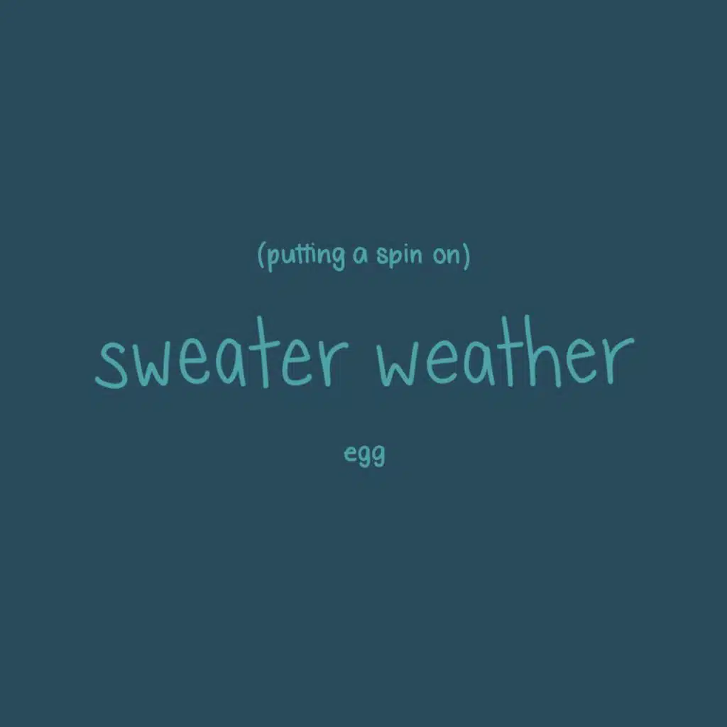 putting a spin on sweater weather