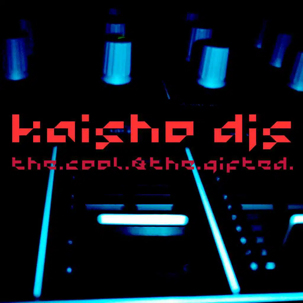 Kaisho DJs