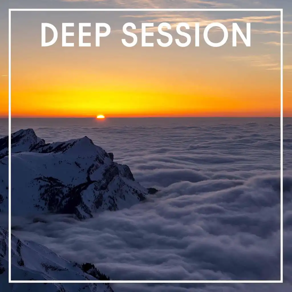 Deep Session