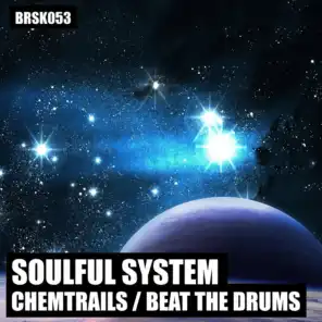 Chemtrails / Beat The Drums