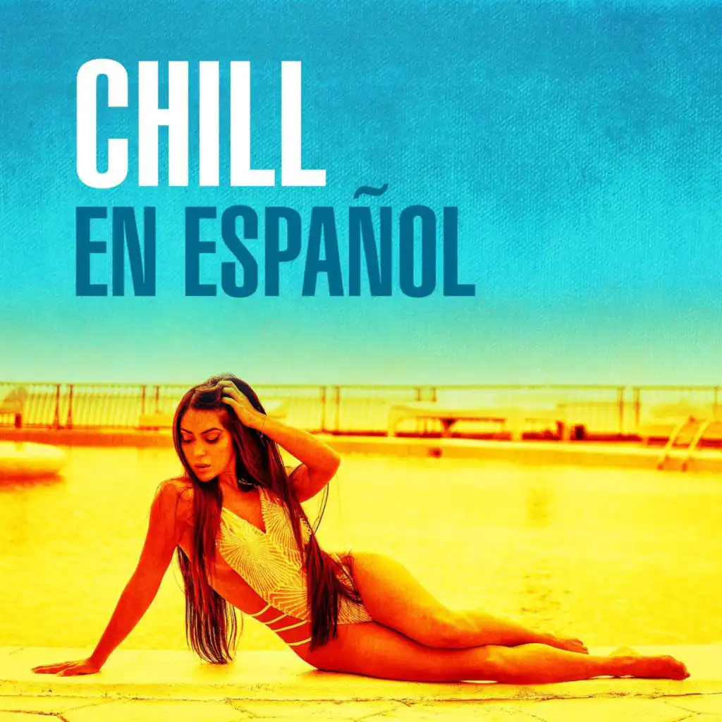 Chill en Español