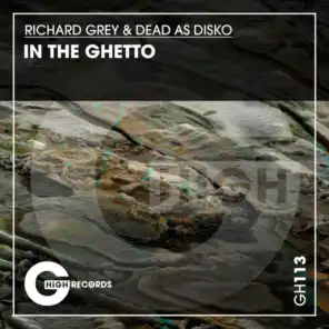Dead As Disko & Richard Grey