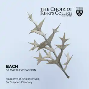 Choir of King's College, Cambridge, Academy of Ancient Music & Stephen Cleobury
