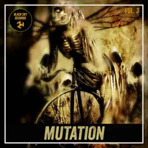 Mutation, Vol. 3
