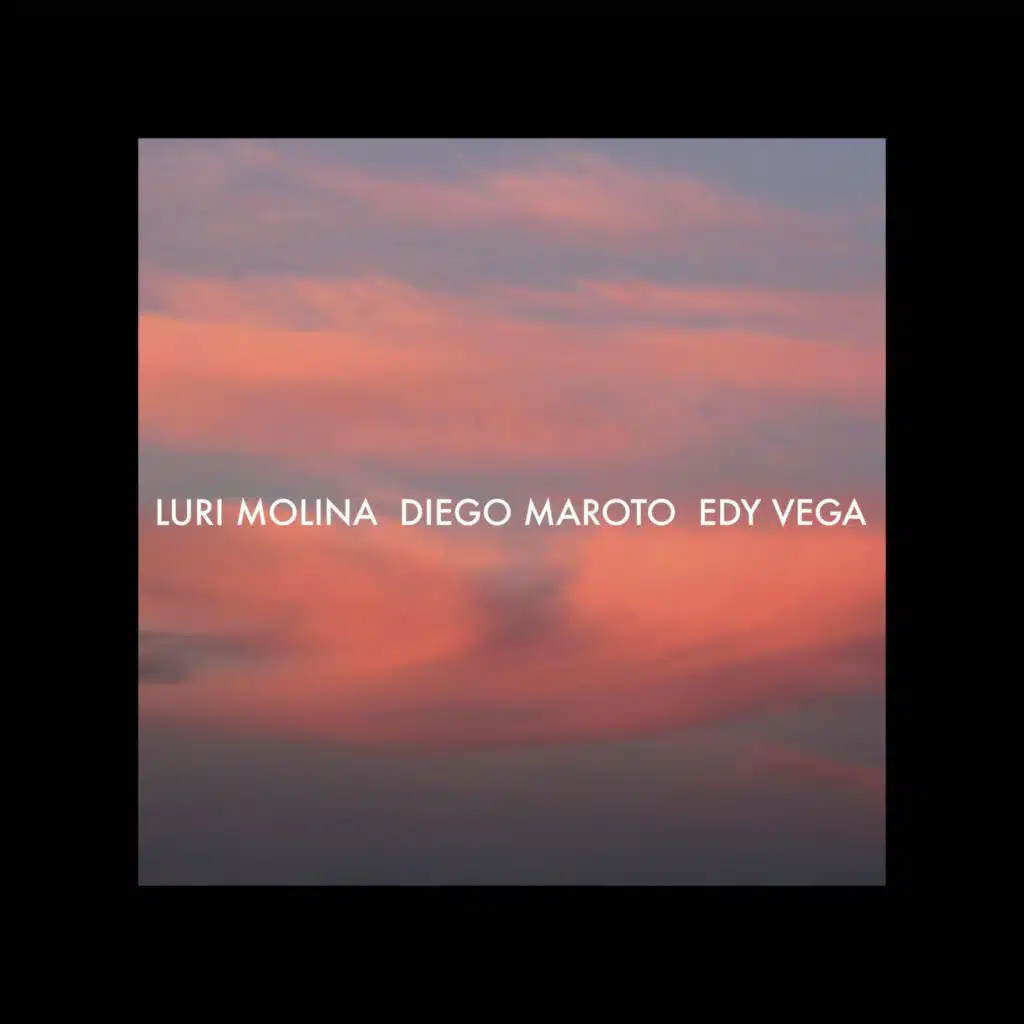Luri Molina, Diego Maroto, Edy Vega
