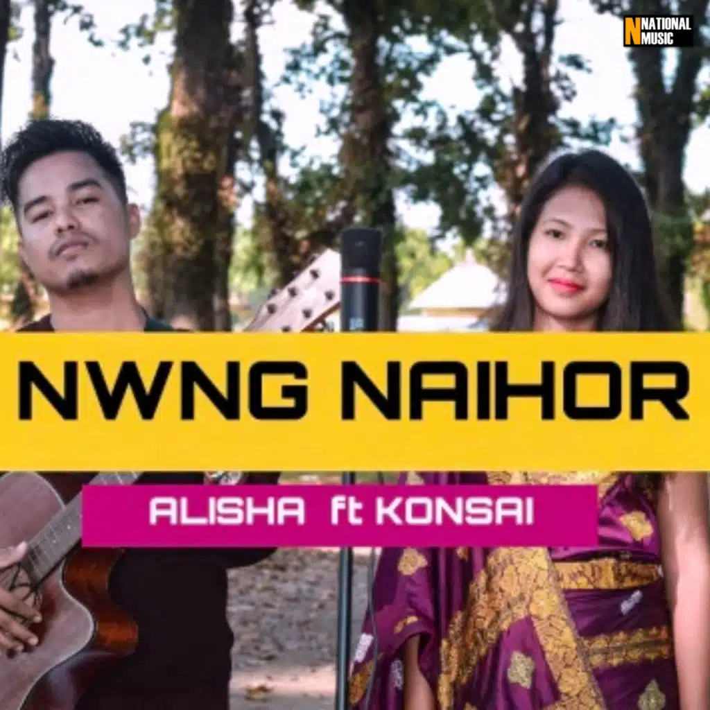 Nwng Naihor (feat. Alisha & Konsai)