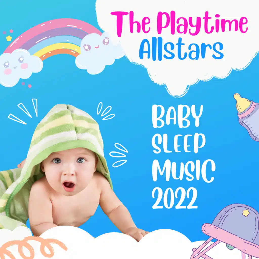Lullaby Babies, Toddler Songs Kids & The Playtime Allstars